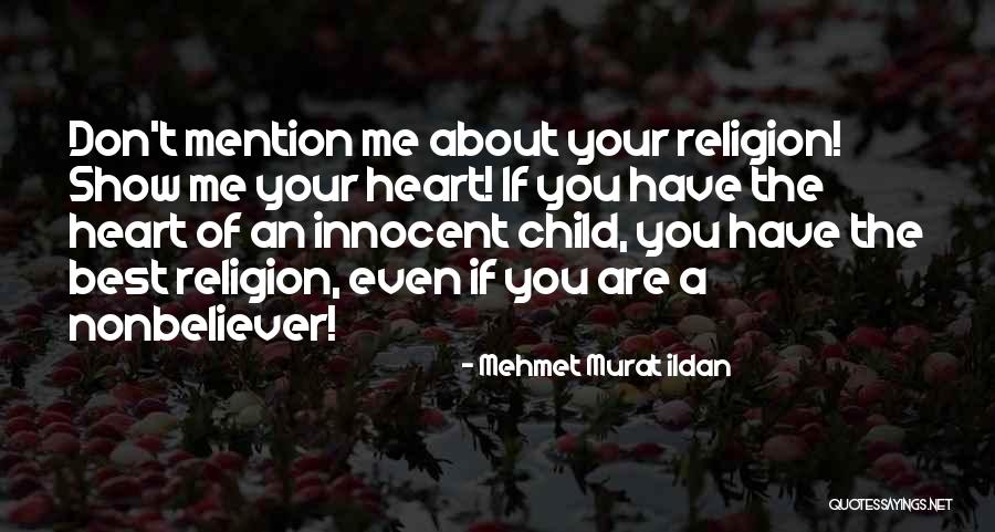 Irreligious Quotes By Mehmet Murat Ildan Irreligious Quotes By Mehmet Murat Ildan
