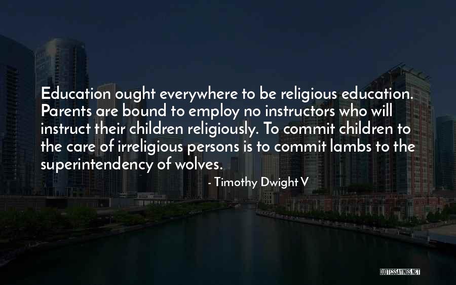 Irreligious Quotes By Timothy Dwight V Irreligious Quotes By Timothy Dwight V