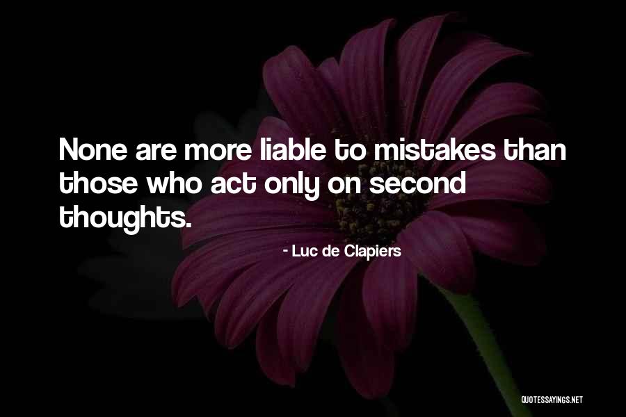 Irremediable Film Quotes By Luc De Clapiers Irremediable Film Quotes By Luc De Clapiers