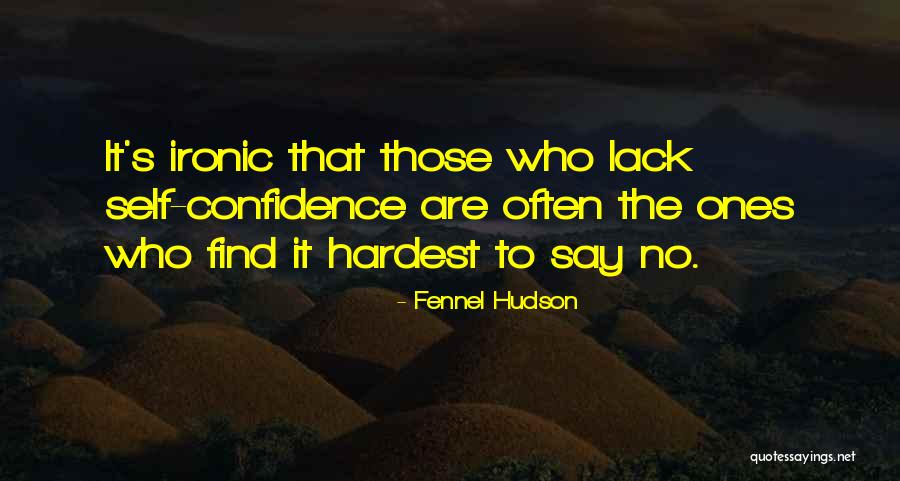 Irremediablemente Significado Quotes By Fennel Hudson Irremediablemente Significado Quotes By Fennel Hudson