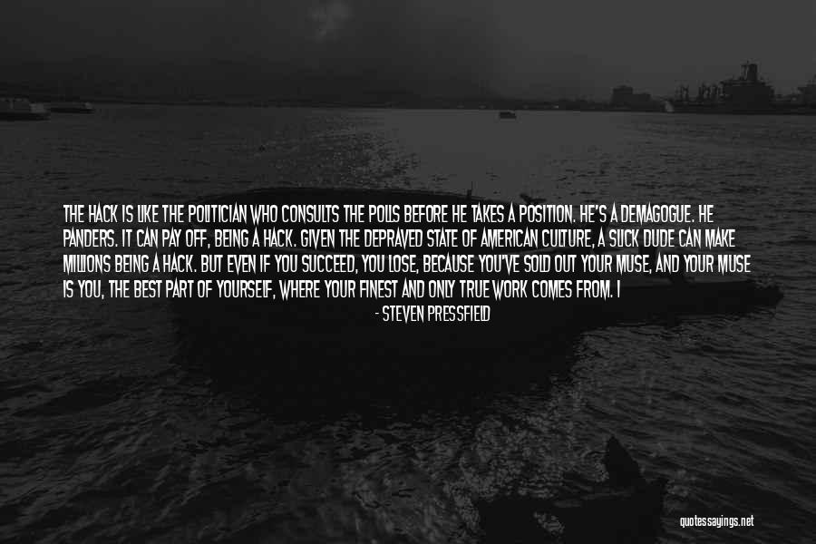 Irrenunciable Quotes By Steven Pressfield Irrenunciable Quotes By Steven Pressfield