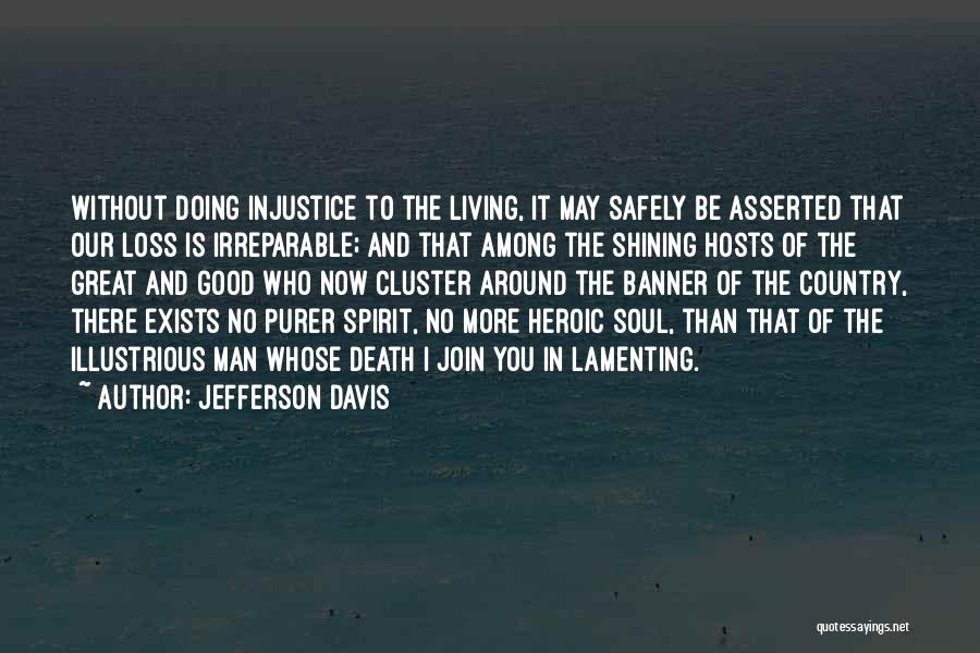 Irreparable Loss Quotes By Jefferson Davis