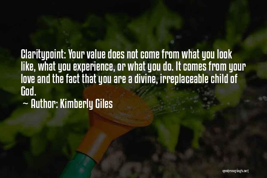 Irreplaceable Love Quotes By Kimberly Giles