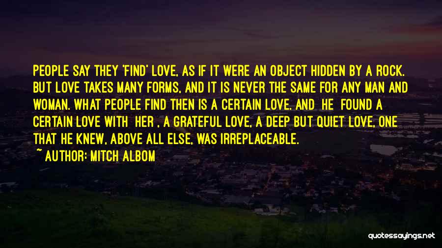 Irreplaceable Love Quotes By Mitch Albom