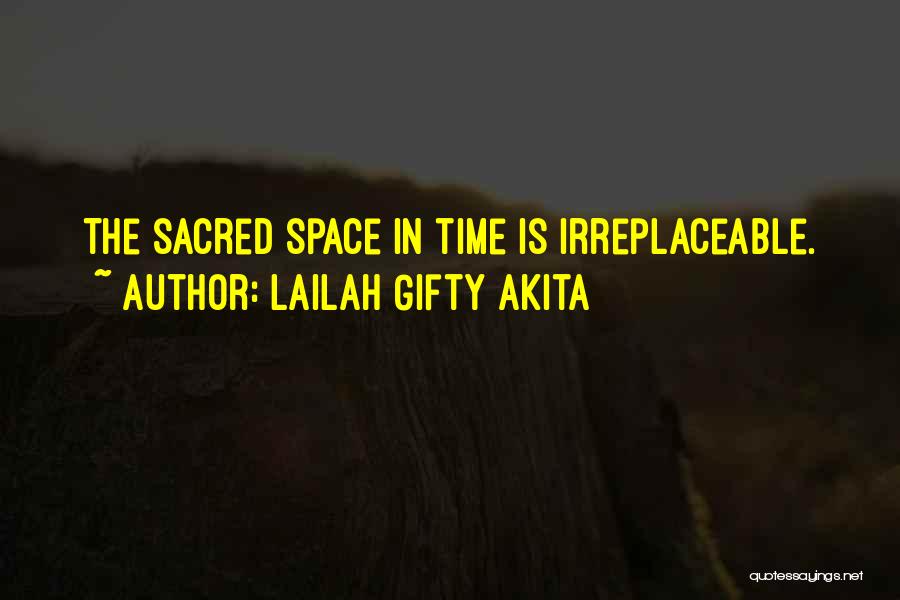 Irreplaceable Moments Quotes By Lailah Gifty Akita