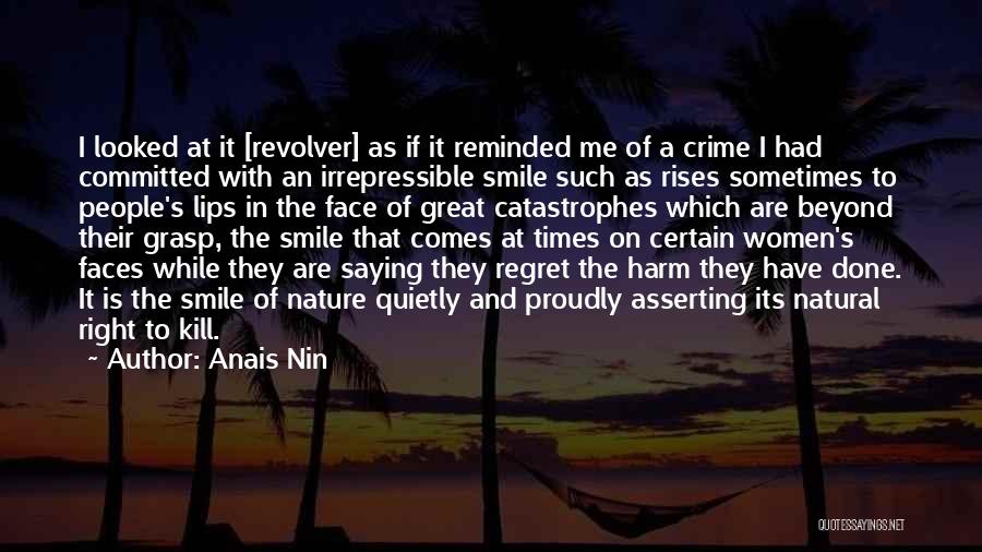 Irrepressible Quotes By Anais Nin