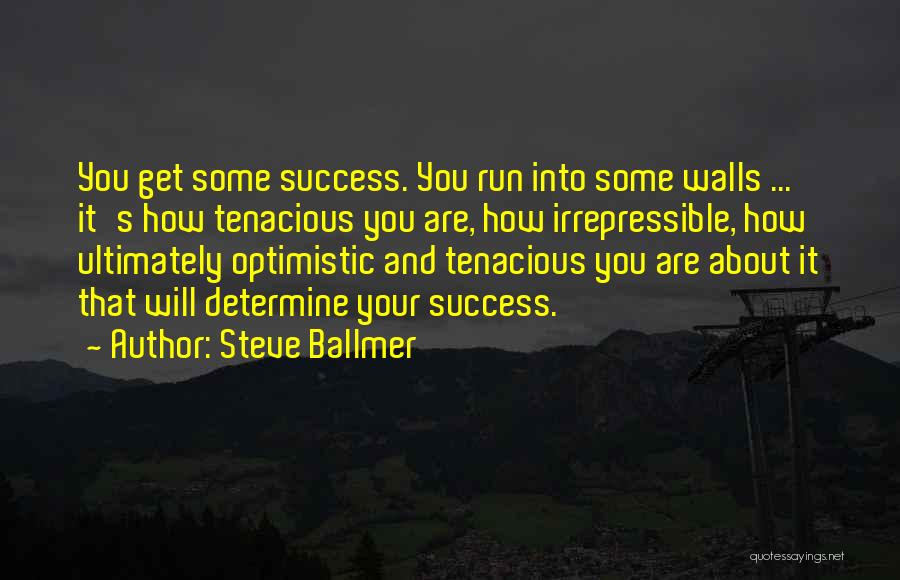 Irrepressible Quotes By Steve Ballmer
