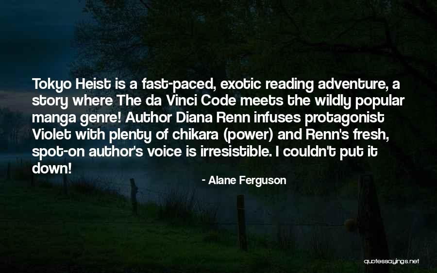 Irresistible Quotes By Alane Ferguson