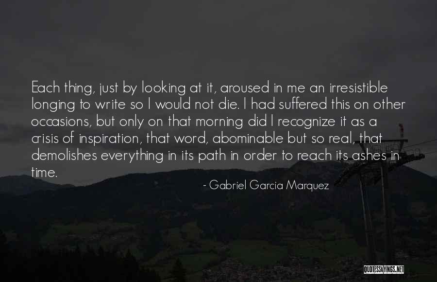 Irresistible Quotes By Gabriel Garcia Marquez