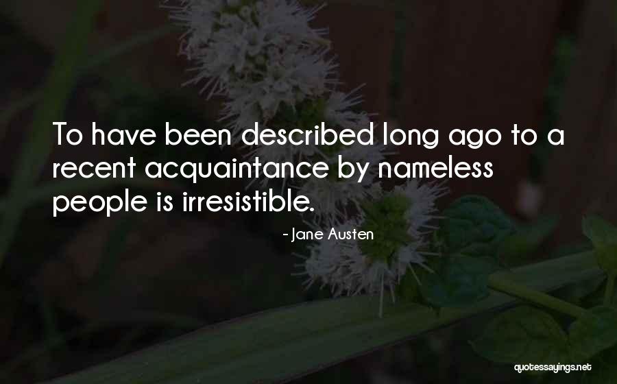 Irresistible Quotes By Jane Austen