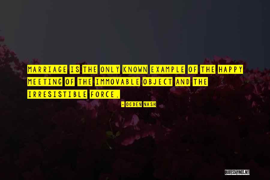 Irresistible Quotes By Ogden Nash
