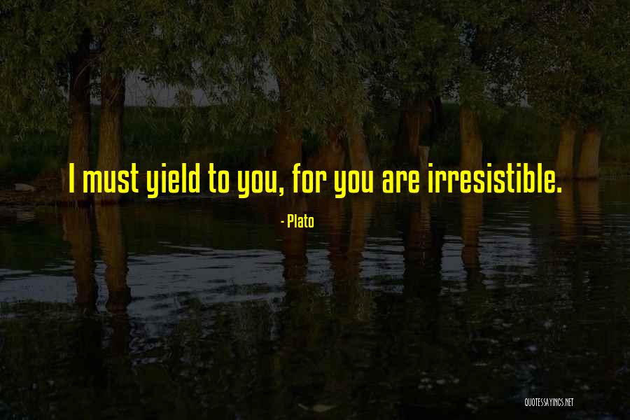 Irresistible Quotes By Plato