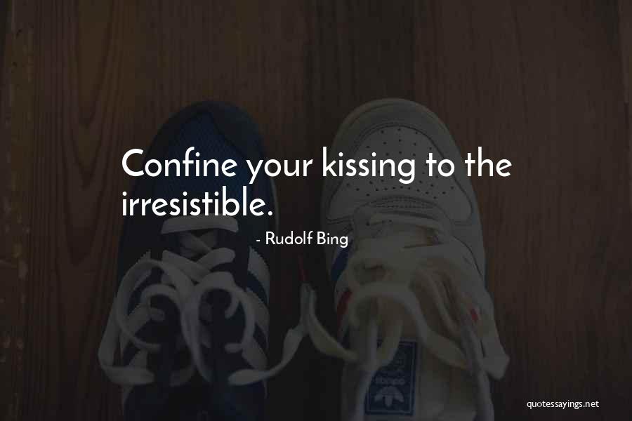 Irresistible Quotes By Rudolf Bing