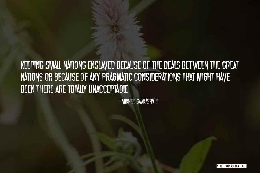 Irresistibleness Quotes By Mikheil Saakashvili Irresistibleness Quotes By Mikheil Saakashvili