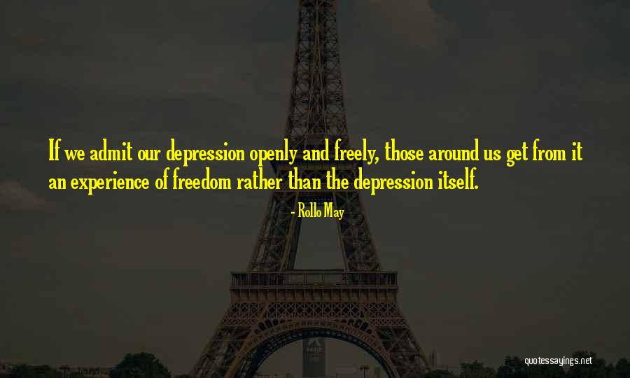 Irresistibleness Quotes By Rollo May Irresistibleness Quotes By Rollo May