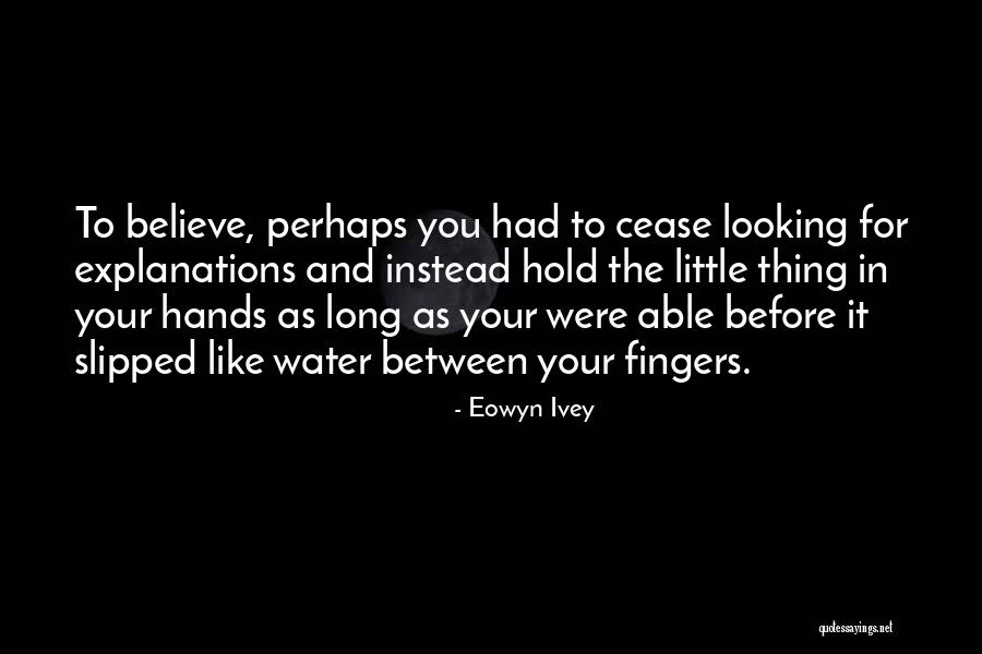 Irresistibles Richmond Quotes By Eowyn Ivey Irresistibles Richmond Quotes By Eowyn Ivey
