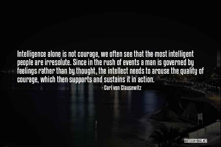 Irresolute Quotes By Carl Von Clausewitz Irresolute Quotes By Carl Von Clausewitz