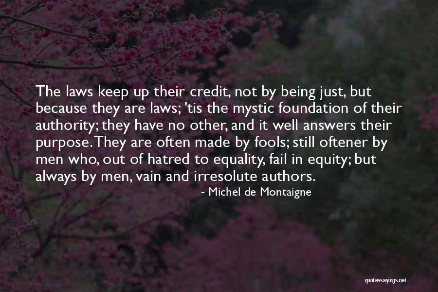 Irresolute Quotes By Michel De Montaigne Irresolute Quotes By Michel De Montaigne
