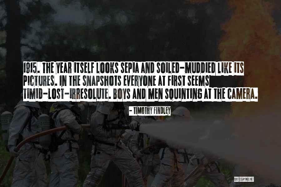 Irresolute Quotes By Timothy Findley Irresolute Quotes By Timothy Findley