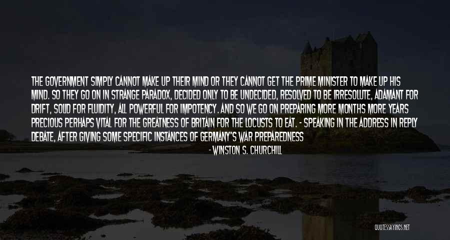 Irresolute Quotes By Winston S. Churchill Irresolute Quotes By Winston S. Churchill