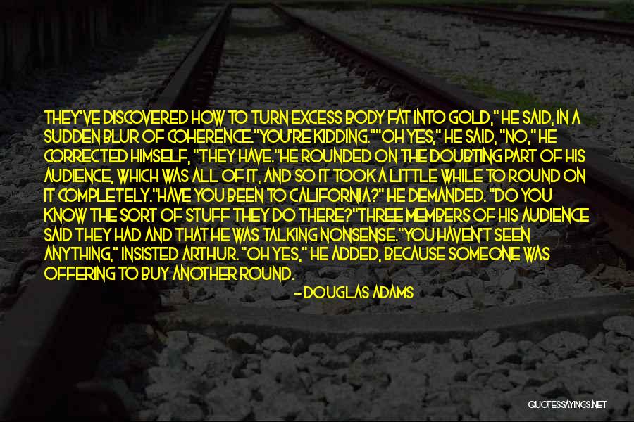Irresolutos Quotes By Douglas Adams Irresolutos Quotes By Douglas Adams