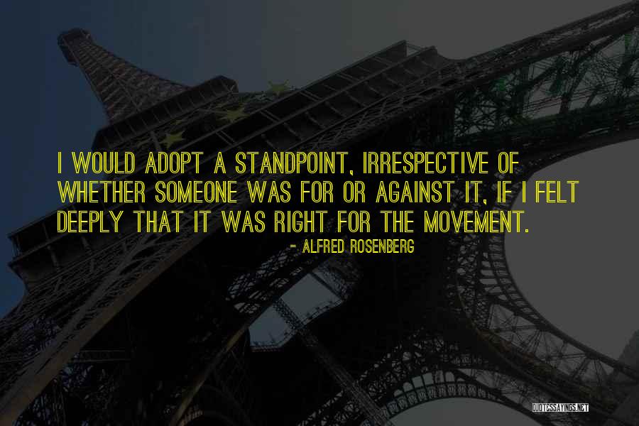 Irrespective Of Whether Quotes By Alfred Rosenberg Irrespective Of Whether Quotes By Alfred Rosenberg
