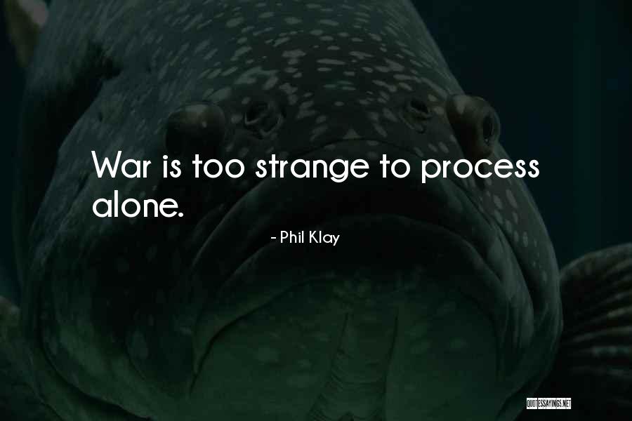 Irresponsabilidad Sinonimos Quotes By Phil Klay Irresponsabilidad Sinonimos Quotes By Phil Klay