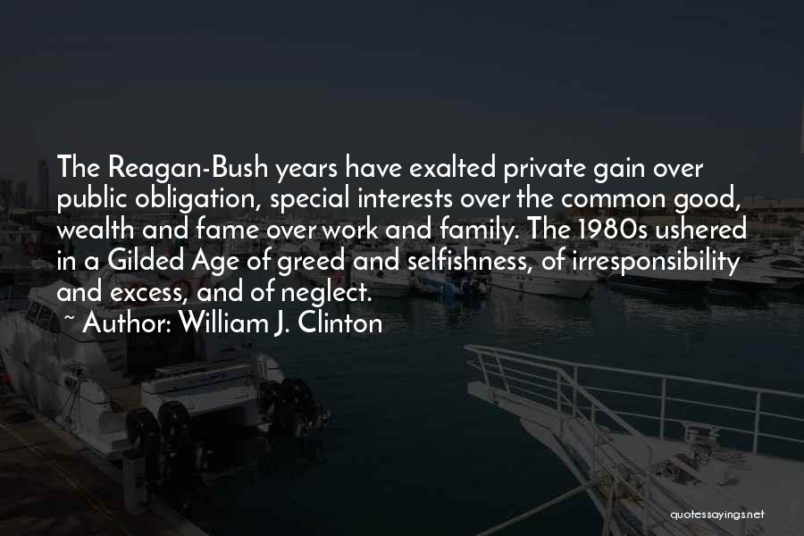 Irresponsibility Quotes By William J. Clinton