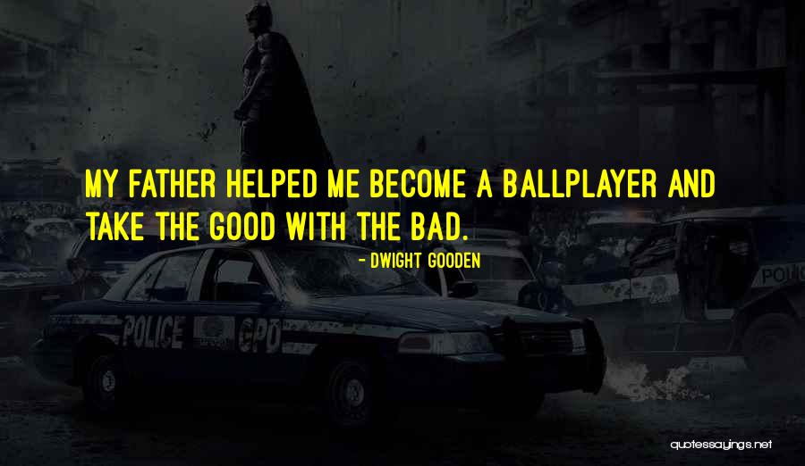 Irresponsible Adults Quotes By Dwight Gooden