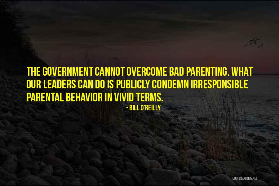 Irresponsible Leaders Quotes By Bill O'Reilly Irresponsible Leaders Quotes By Bill O'Reilly