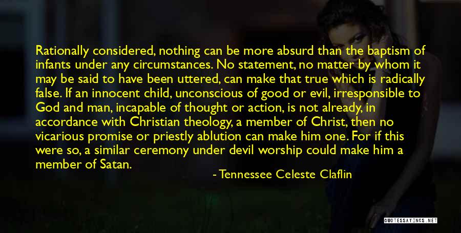 Irresponsible Man Quotes By Tennessee Celeste Claflin Irresponsible Man Quotes By Tennessee Celeste Claflin