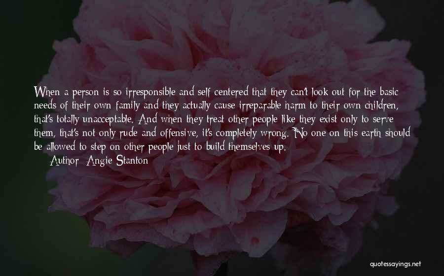 Irresponsible Quotes By Angie Stanton