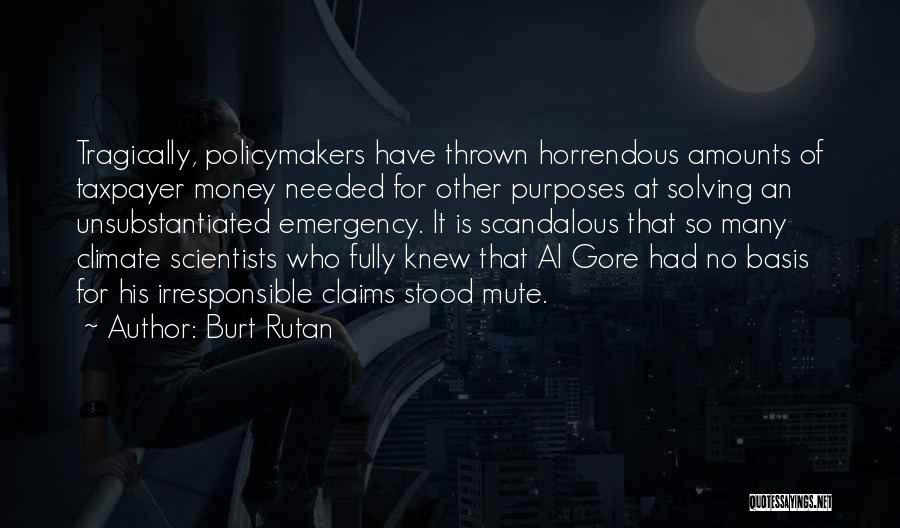 Irresponsible Quotes By Burt Rutan