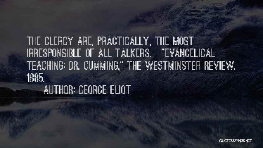 Irresponsible Quotes By George Eliot