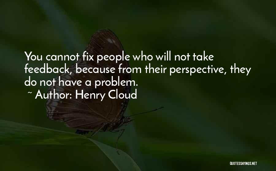 Irresponsible Quotes By Henry Cloud