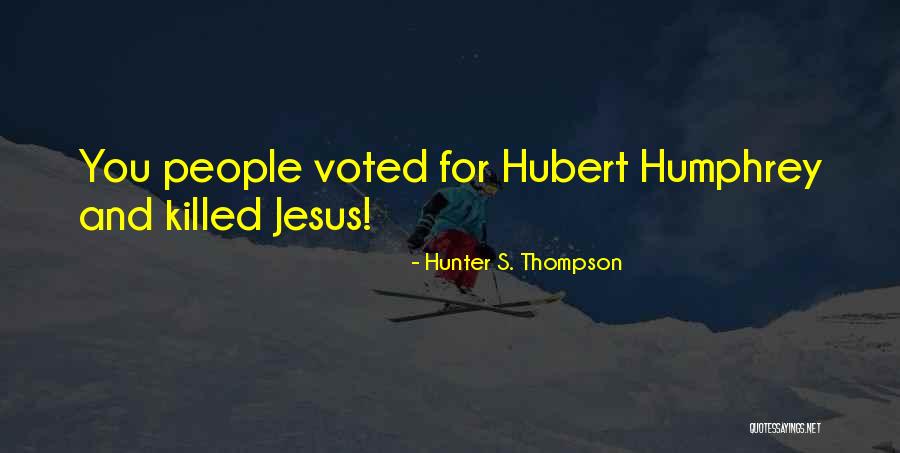 Irresponsiveness Of Elected Quotes By Hunter S. Thompson Irresponsiveness Of Elected Quotes By Hunter S. Thompson