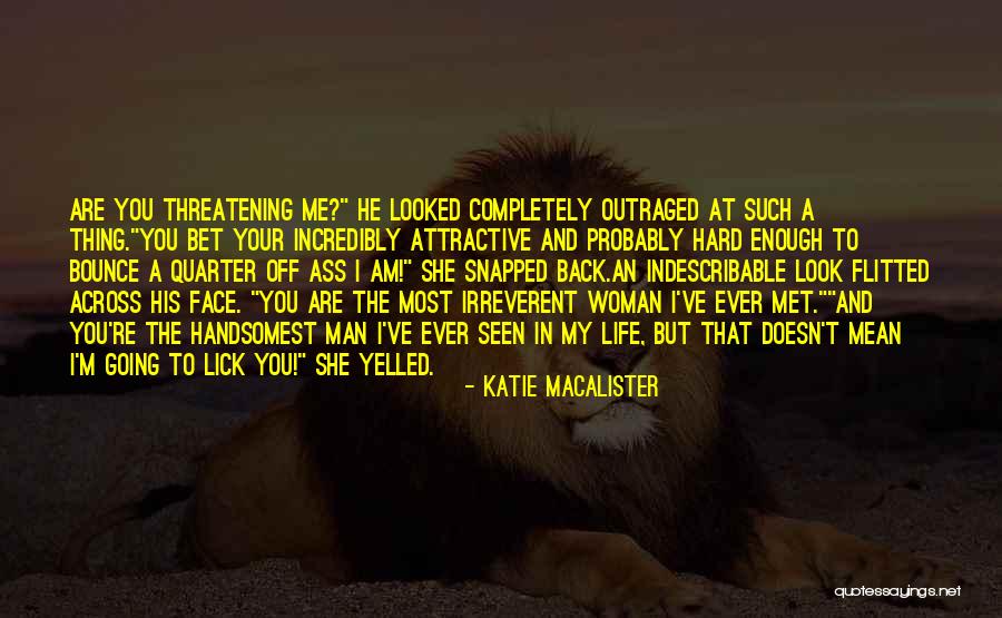 Irreverent Humor Quotes By Katie MacAlister