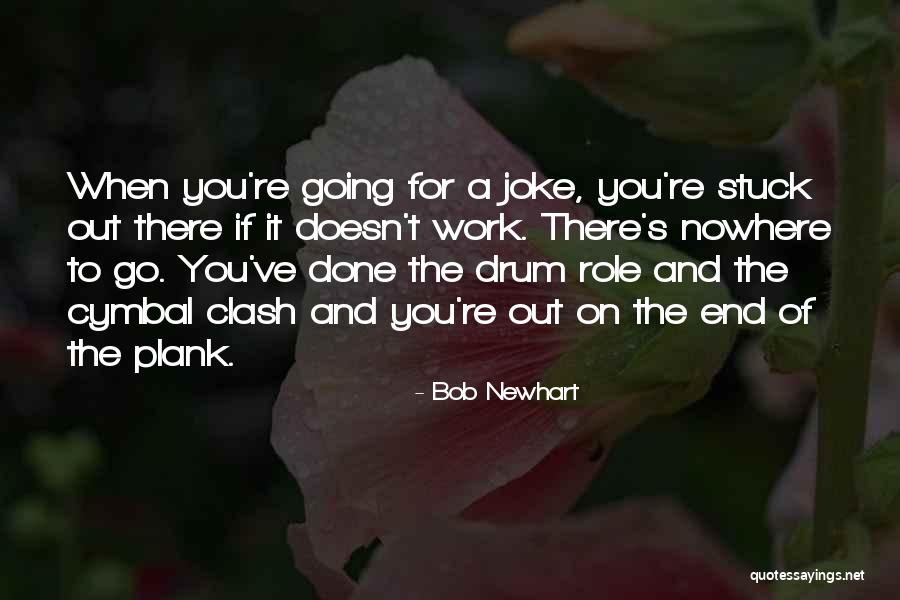 Irreversibilidad Significado Quotes By Bob Newhart Irreversibilidad Significado Quotes By Bob Newhart