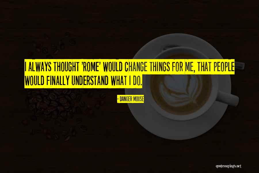 Irriated Quotes By Danger Mouse Irriated Quotes By Danger Mouse