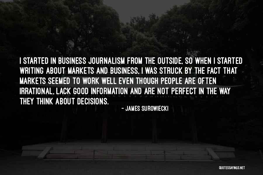 Irrifutable Quotes By James Surowiecki Irrifutable Quotes By James Surowiecki