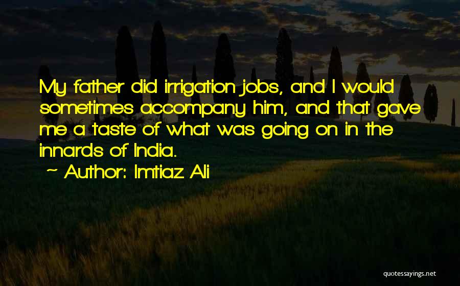 Irrigation Quotes By Imtiaz Ali