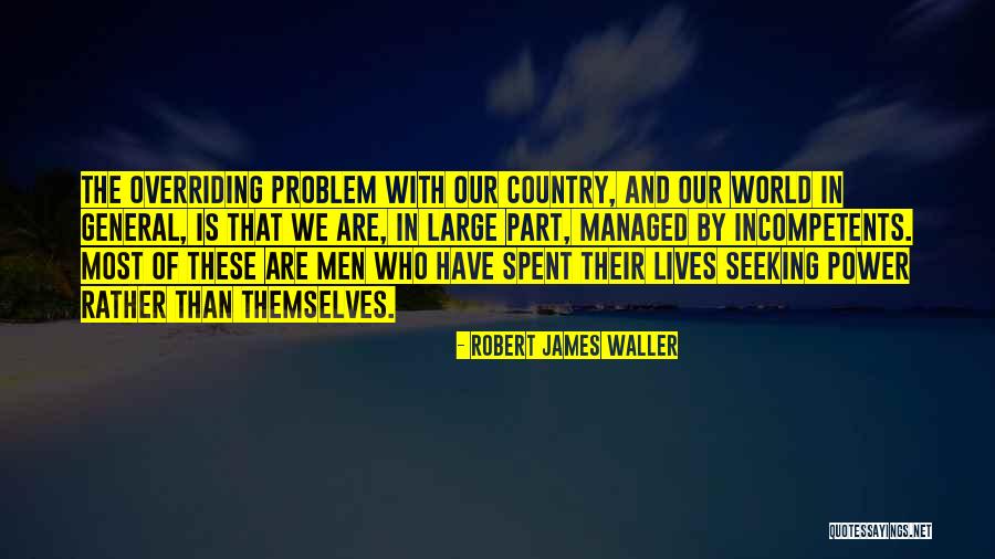 Irritability And Anxiety Quotes By Robert James Waller Irritability And Anxiety Quotes By Robert James Waller