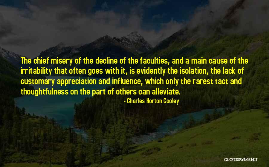 Irritability Causes Quotes By Charles Horton Cooley Irritability Causes Quotes By Charles Horton Cooley
