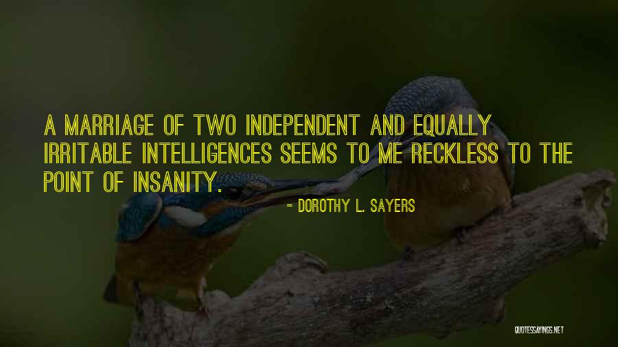 Irritability Quotes By Dorothy L. Sayers Irritability Quotes By Dorothy L. Sayers