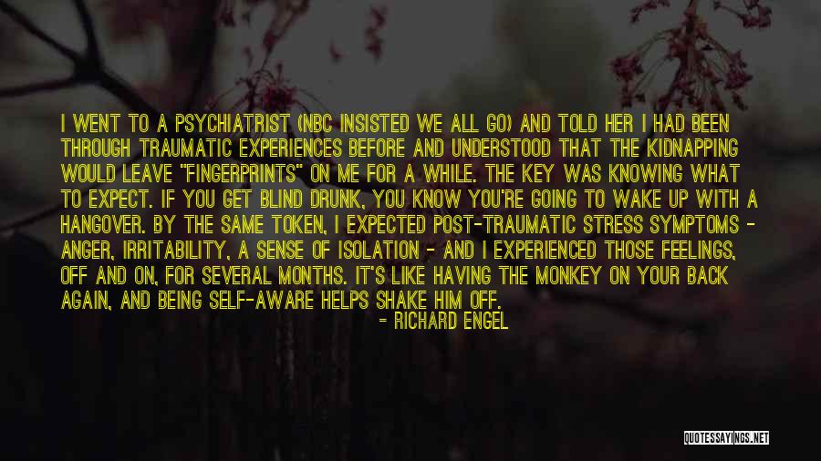 Irritability Symptoms Quotes By Richard Engel Irritability Symptoms Quotes By Richard Engel