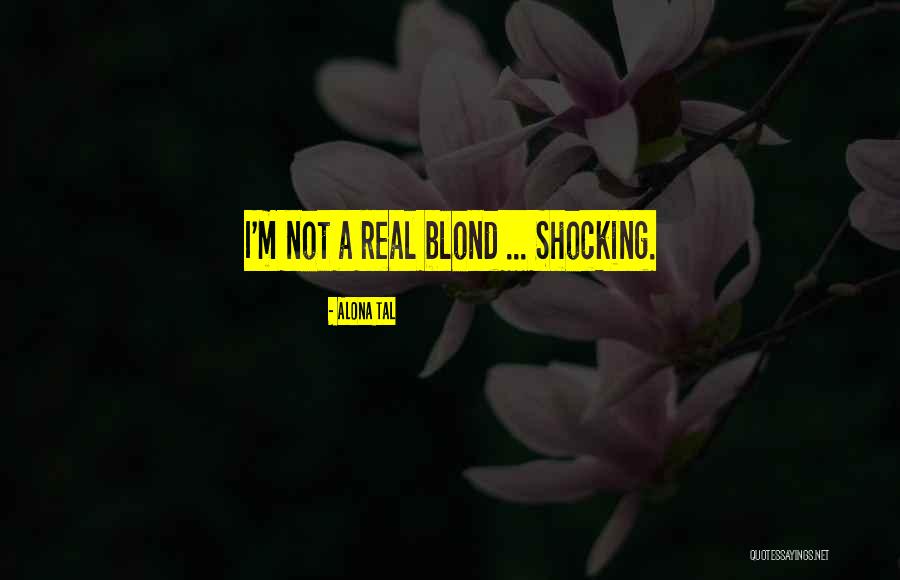 Irritably Impatient Quotes By Alona Tal