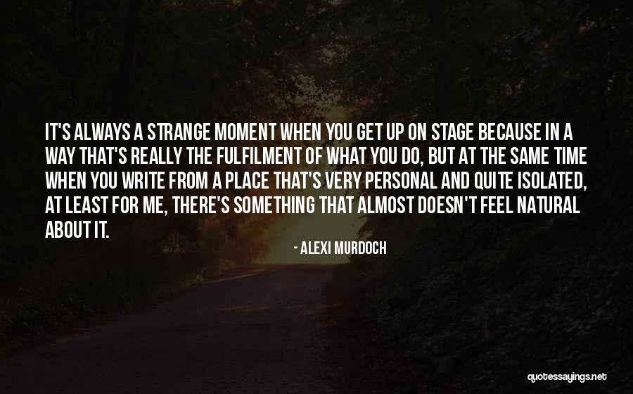 Irritado Imagen Quotes By Alexi Murdoch Irritado Imagen Quotes By Alexi Murdoch