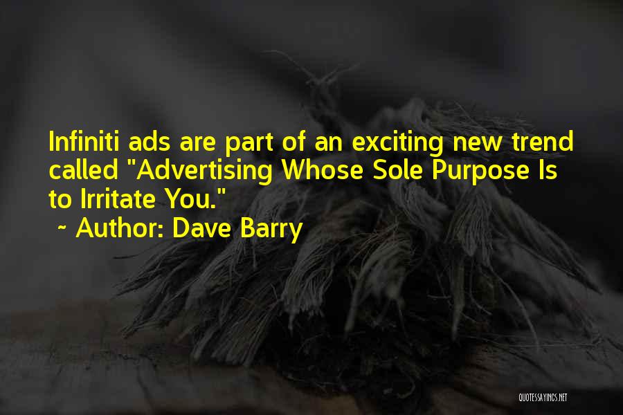 Irritate You Quotes By Dave Barry