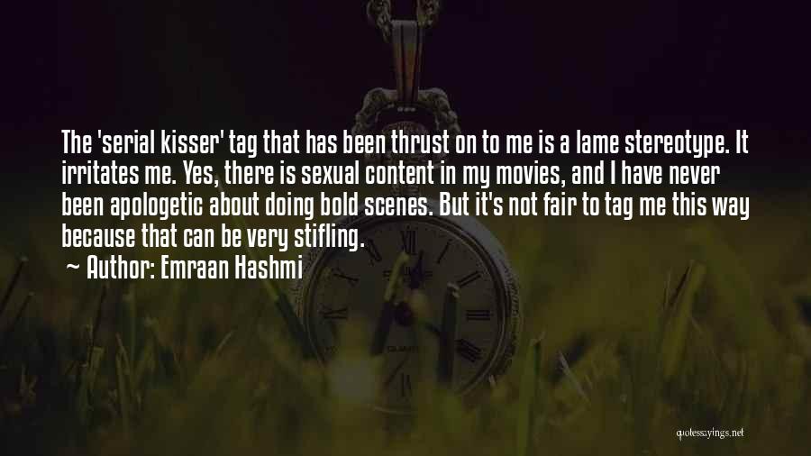 Irritates Me Quotes By Emraan Hashmi