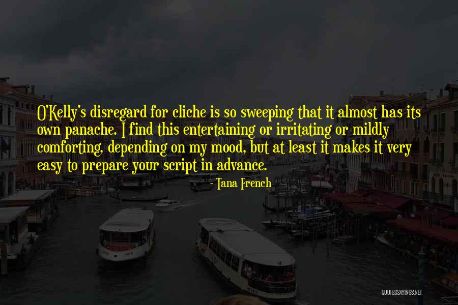 Irritating Others Quotes By Tana French Irritating Others Quotes By Tana French